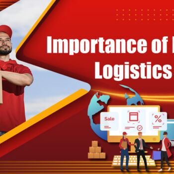 Importance of Business Logistics by 2023